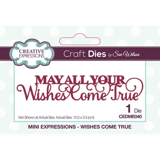 Creative Expressions Sue Wilson Mini Expressions Wishes Do Come True Craft Dies