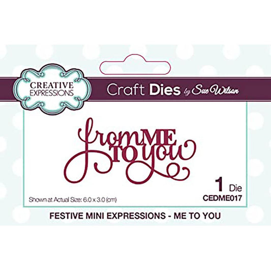 Creative Expressions Sue Wilson Festive Mini Expressions Me to You Craft Dies