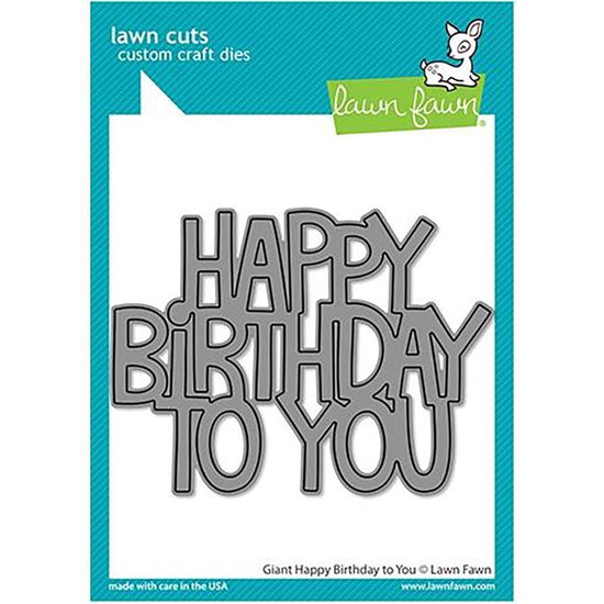 Lawn Fawn Giant Happy Birthday To You Lawn Cuts Dies